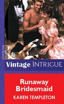Runaway Bridesmaid (Mills & Boon Vintage Intrigue)