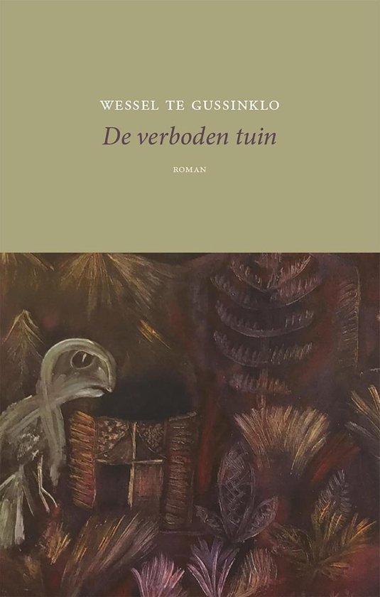 De verboden tuin - Wessel te Gussinklo | Warmolth.org