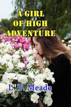 A Girl of High Adventure