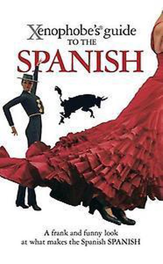 Bol Com The Xenophobe S Guide To The Spanish Drew Launay 9781906042486 Boeken