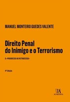 Direito Penal do Inimigo e o Terrorismo - 4ª Edição
