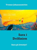 Saras äventyr 2 - Sara i Delfinien