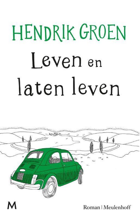 Boek cover Leven en laten leven van Hendrik Groen (Paperback)