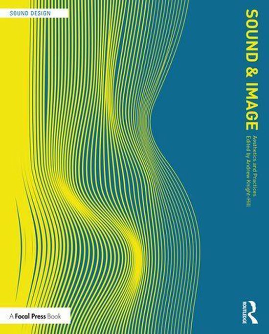 Sound Design Sound and Image (ebook) 9781000069945 Boeken