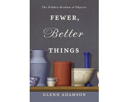 Omslag van Fewer, Better Things