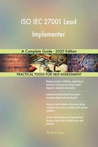 ISO IEC 27001 Lead Implementer A Complete Guide - 2020 Edition