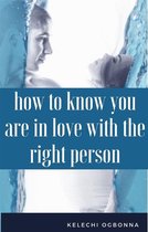 how to know you are in love with the right person