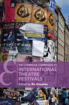 Cambridge Companions to Theatre and Performance - The Cambridge Companion to International Theatre Festivals