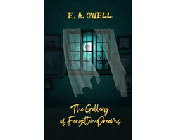 Adventures of Eliza Reid 2 - The Gallery of Forgotten Dreams