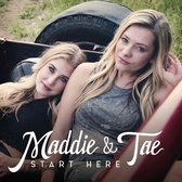 Maddie & Tae - Start Here (CD) (Deluxe Edition)
