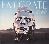 A Million Degrees - Emigrate (CD) (Limited Edition)