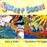 Sweet Smoke - Just A Poke/Darkness To Light (CD)