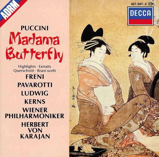Mirella Freni, Luciano Pavarotti, Christa Ludwig - Puccini: Madama Butterfly - Highlights (CD) (Highlights)