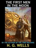 H. G. Wells Collection 7 - The First Men in the Moon