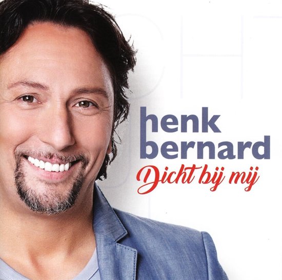Henk Bernard - Dicht Bij Mij (CD)