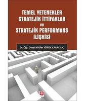 Temel Yetenekler Stratejik İttifaklar