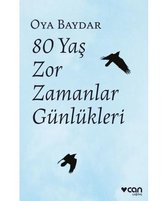 80 Yaş Zor Zamanlar Günlükleri