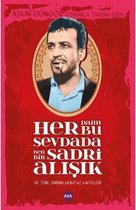 Her Daim Bu Sevdada Ben Bir Sadri Alisik