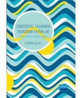 Endüstriyel Tasarımda Paradigma Kaymaları