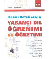 Farklı Boyutlarıyla Yabancı Dil Öğrenimi ve Öğretimi