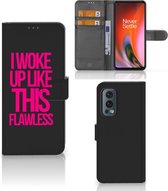 GSM Hoesje OnePlus Nord 2 5G Bookcase met quotes Woke Up