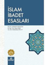 İslam İbadet Esasları