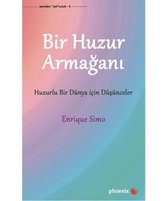 Bir Huzur Armağanı
