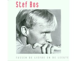 Stef Bos - Tussen De Liefde En De Leegte (CD)