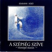 Szabados & Mako - A Szepseg Szive (CD)