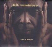 Gilberto Gil - Gil Luminoso. Voz & Violao (CD)