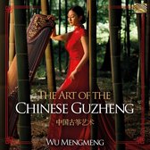 Wu Mengmeng - The Art Of The Chinese Guzheng (CD)