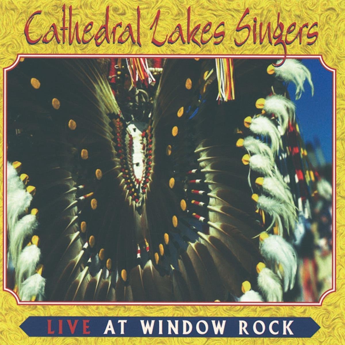 Cathedral Lakes Singers - Live at Window Rock (CD)