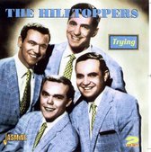 The Hilltoppers - Trying (2 CD)