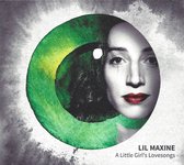 Lil Maxime - A Little Girl's Lovesongs (CD)