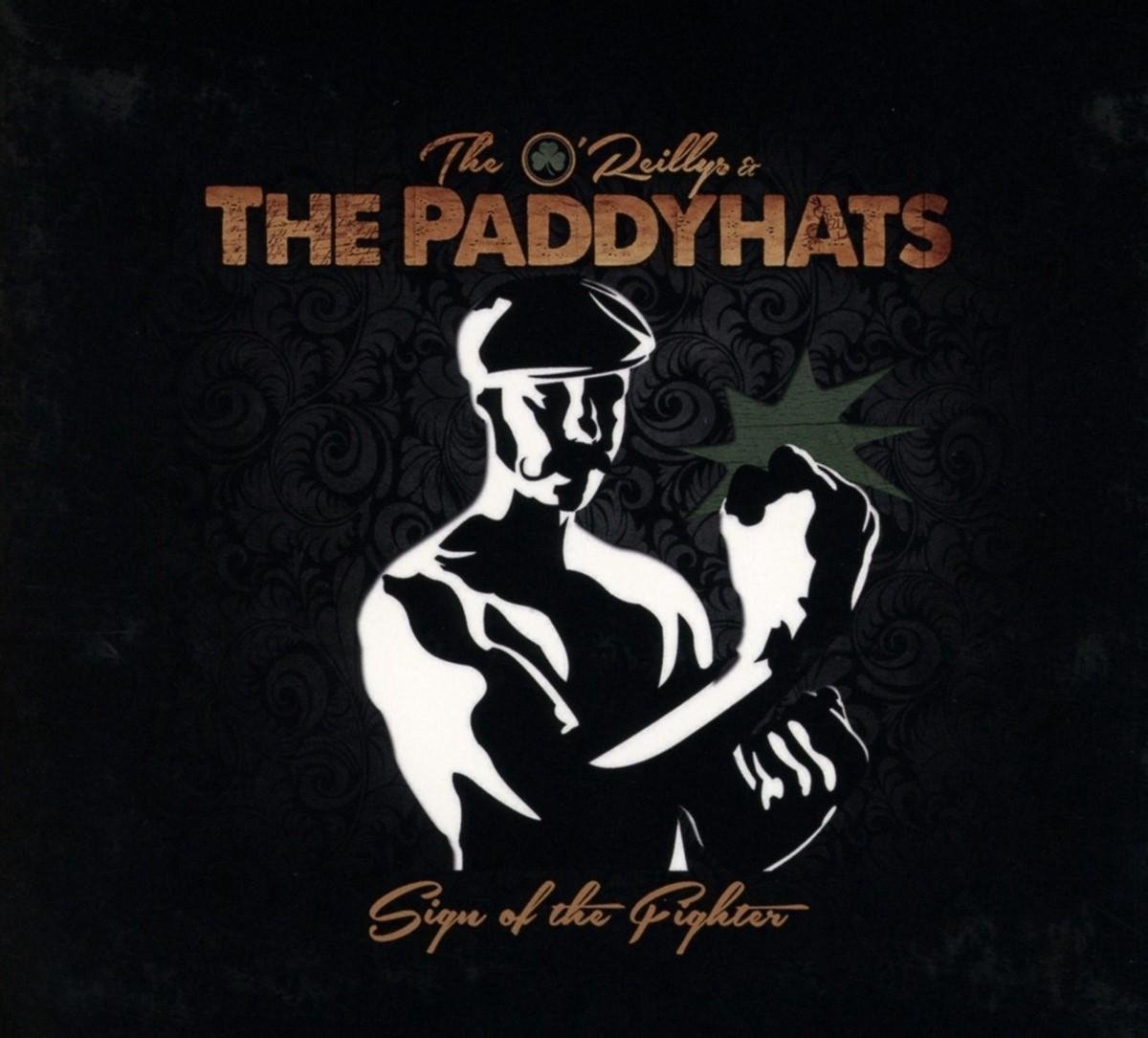 The Oreillys And The Paddyhats - Sign Of The Fighter (CD)