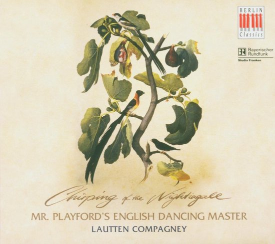 Lautten Compagney - Chirping Of The Nightingale: Mr. Playford's English Dancing Master (CD)