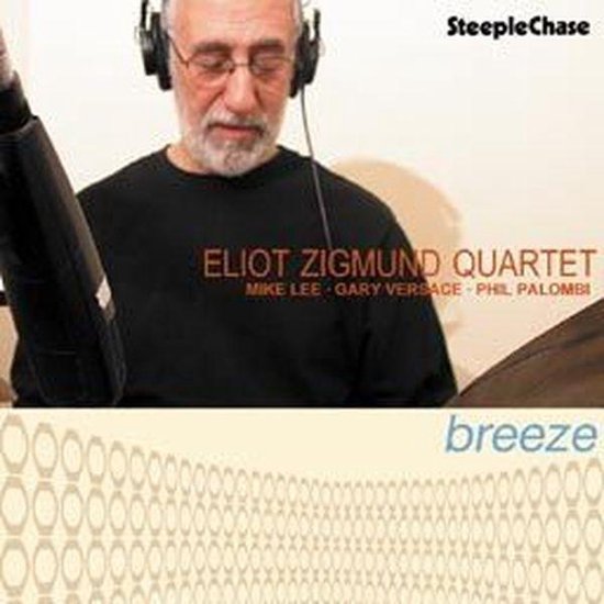 Eliot Zigmund Quartet - Breeze (CD), Eliot Zigmund Quartet | CD (album ...