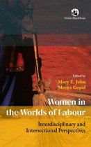 Women in the Worlds of Labour: Interdisciplinary and Intersectional Perspectives