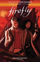 Firefly: The Unification War 3 - Firefly: The Unification War Vol. 3 SC (Book 3)