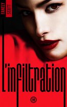 L'infiltration 2 - L'Infiltration - tome 2
