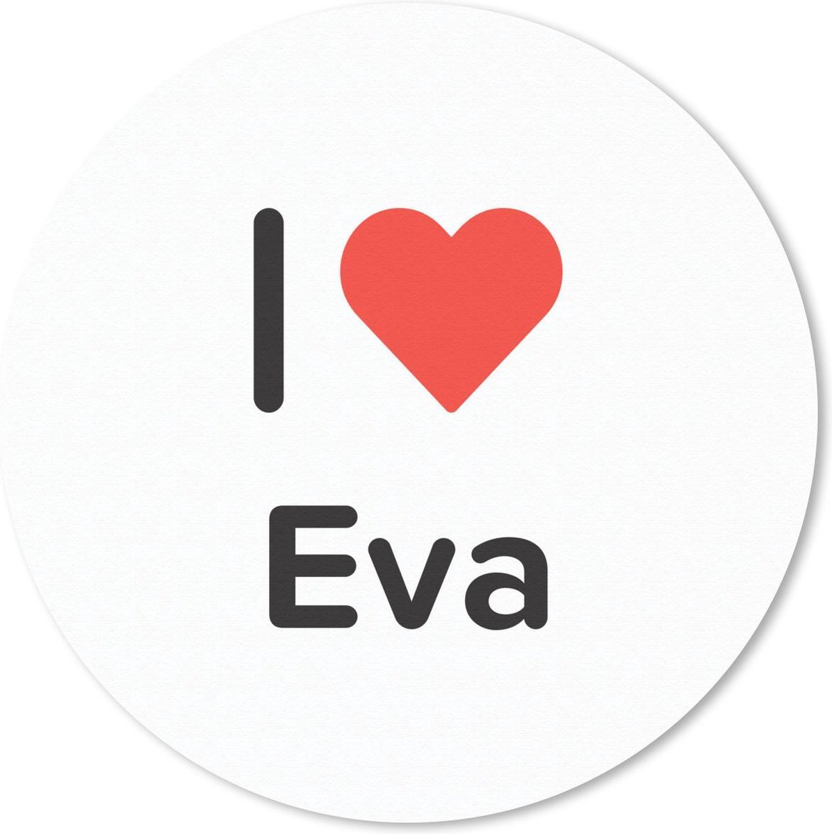 Muismat rond 50x50 cm - Mousepad I love - Eva - Meisje - Ronde muismatten