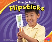 Hands-On Science Fun - How to Build Flipsticks