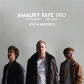 Amaury Faye Trio - Live In Brussels (CD)