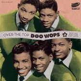 Various Artists - Over The Top Doo Wops, Volume 2 (CD)