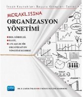 Meraklısına Organizasyon Yönetimi   İnsan Kaynakları