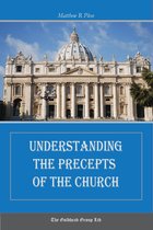 Understanding the Precepts of the Church