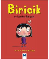 Biricik ve Harika Dünyasi