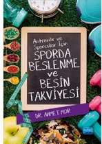 Antrenör ve Sporcular için Sporda Beslenme ve Besin Takviyesi