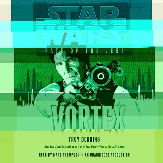 Vortex Star Wars (Fate of the Jedi), Troy Denning 9780739376720