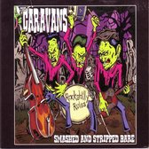 The Caravans - Smashed & Stripped Bare (CD)